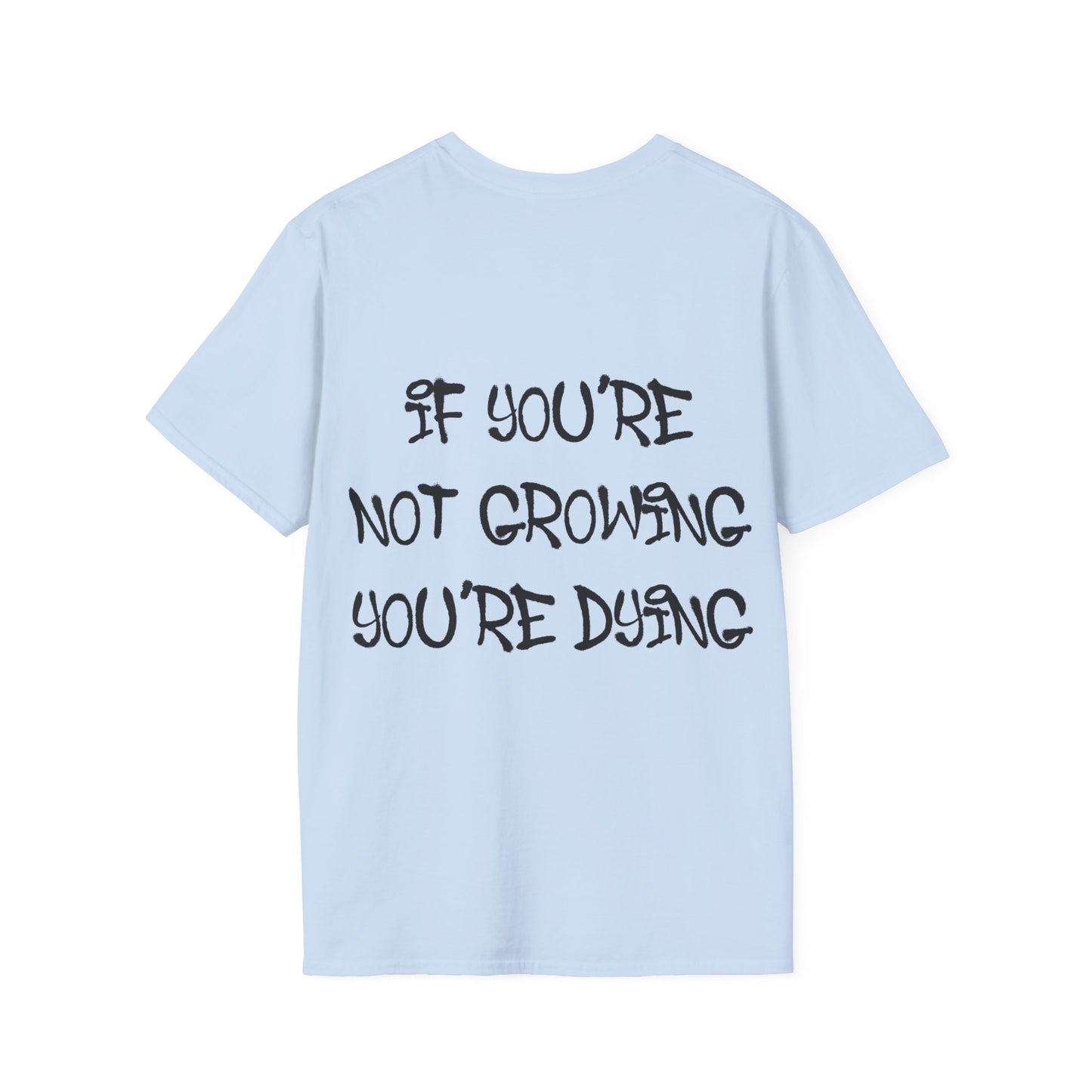 If You're Not Growing You're Dying