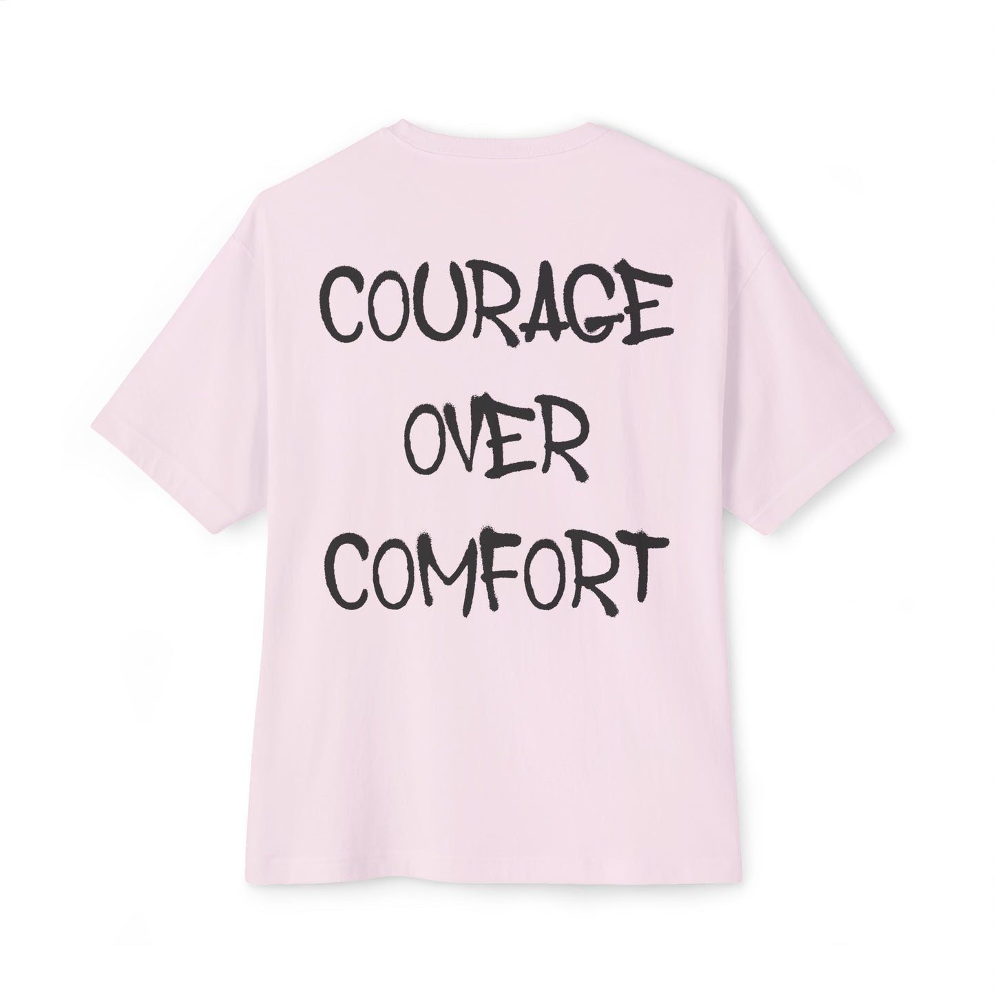 Courage Over Comfort
