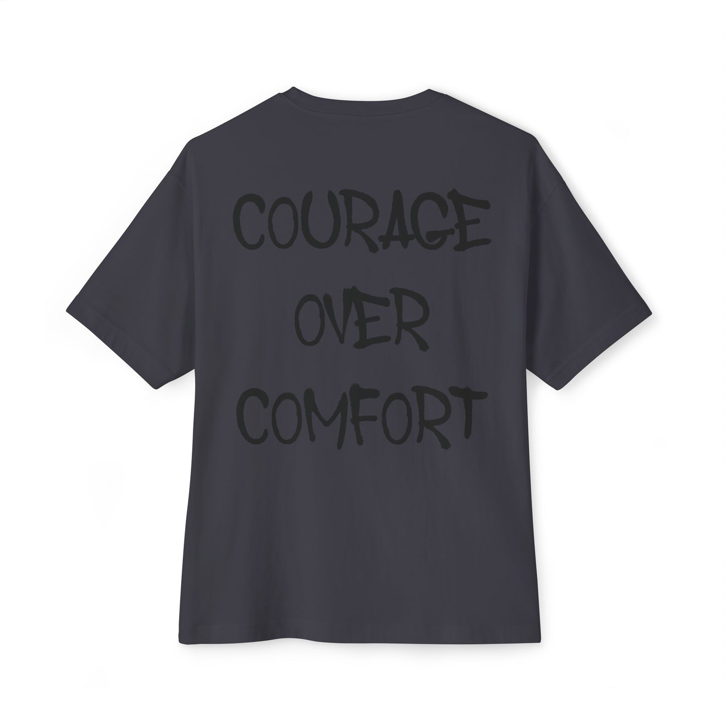 Courage Over Comfort