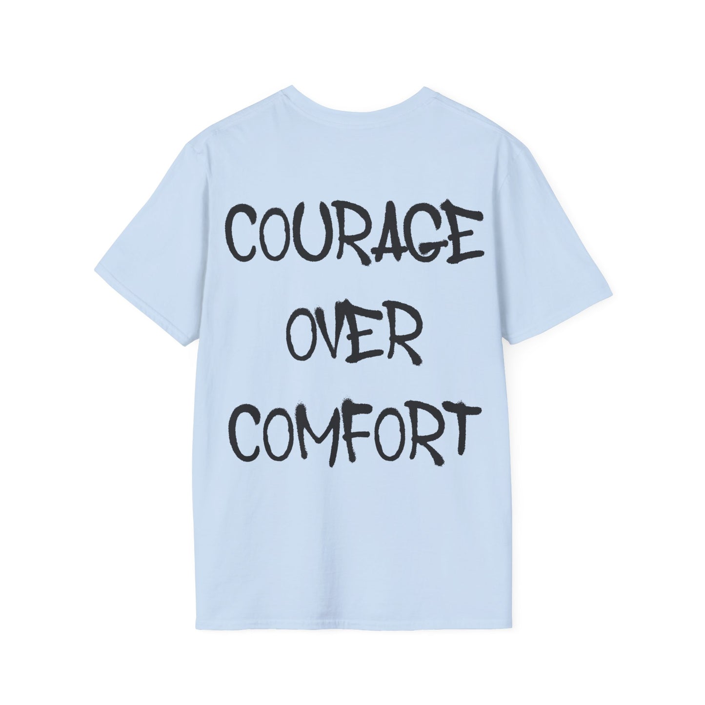 Courage Over Comfort