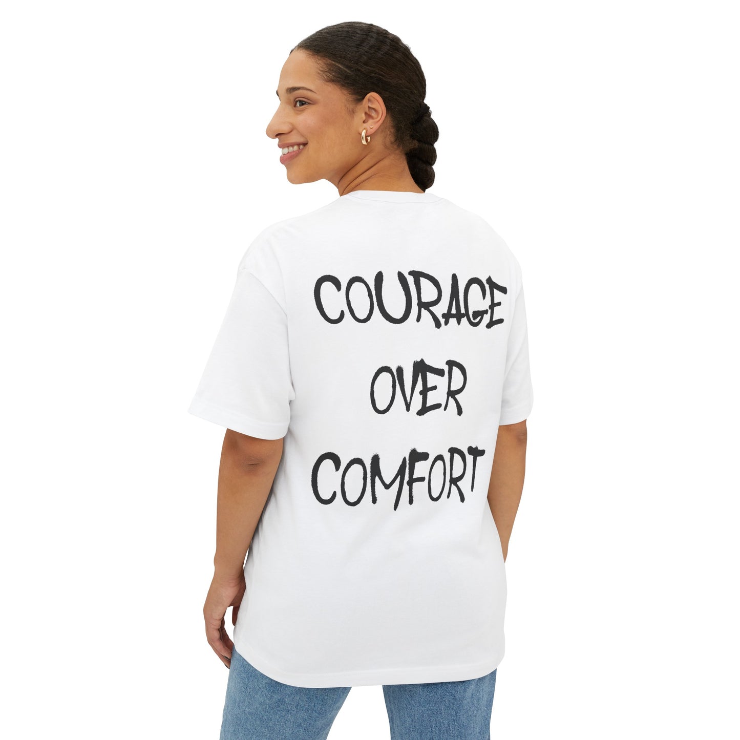 Courage Over Comfort