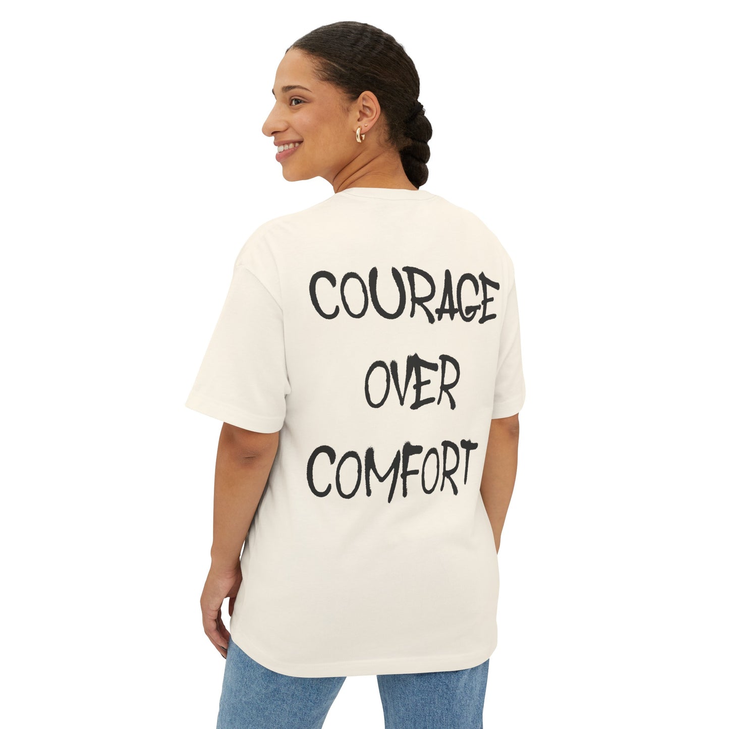 Courage Over Comfort