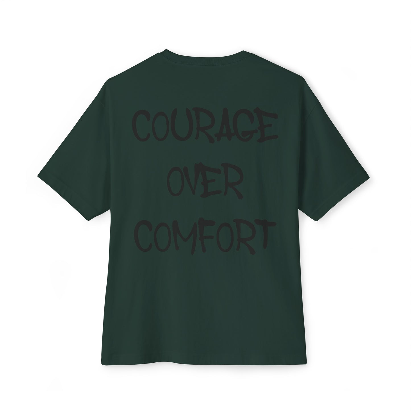 Courage Over Comfort