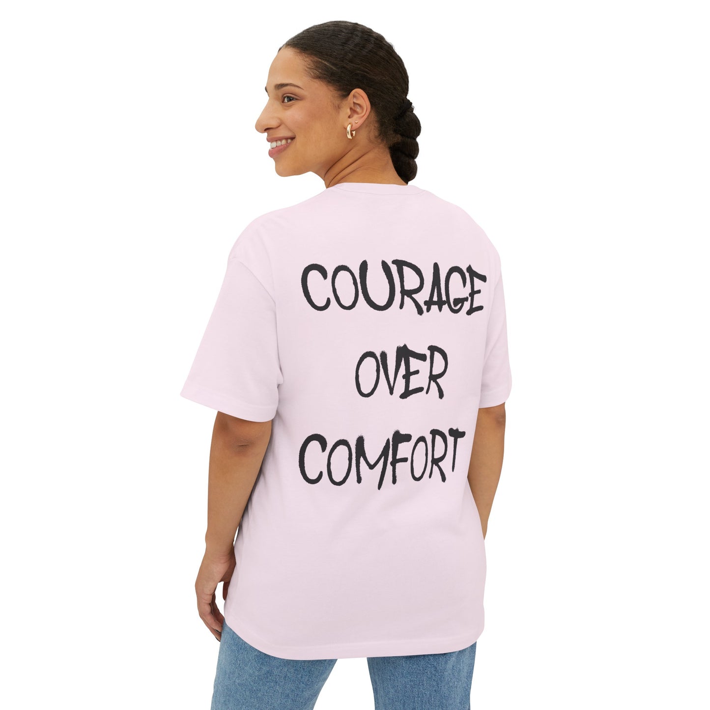 Courage Over Comfort