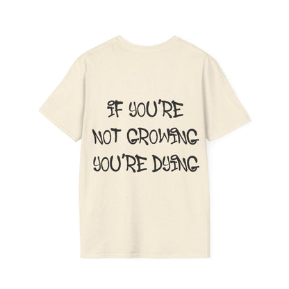 If You're Not Growing You're Dying