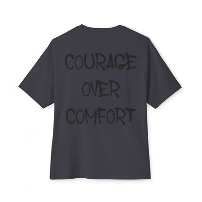 Courage Over Comfort