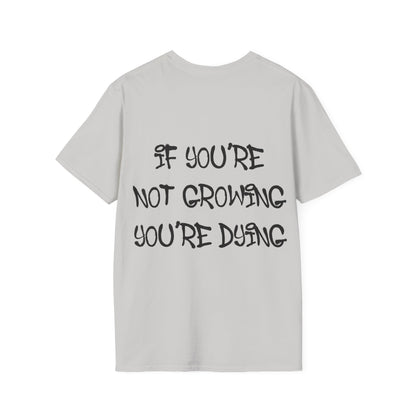 If You're Not Growing You're Dying