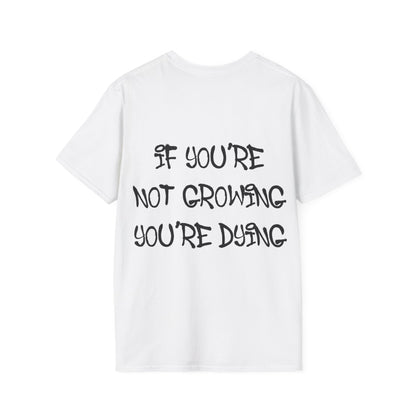 If You're Not Growing You're Dying