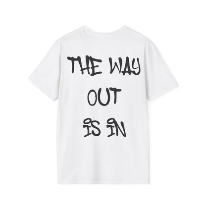 The Way Out Is In