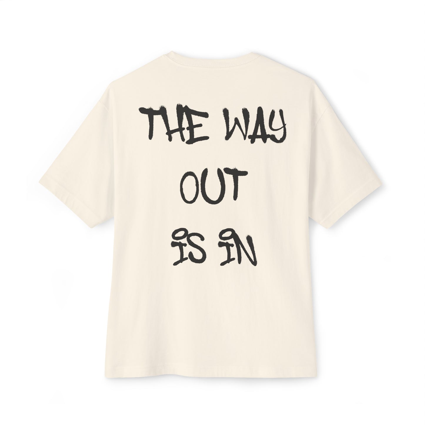 The Way Out Is In