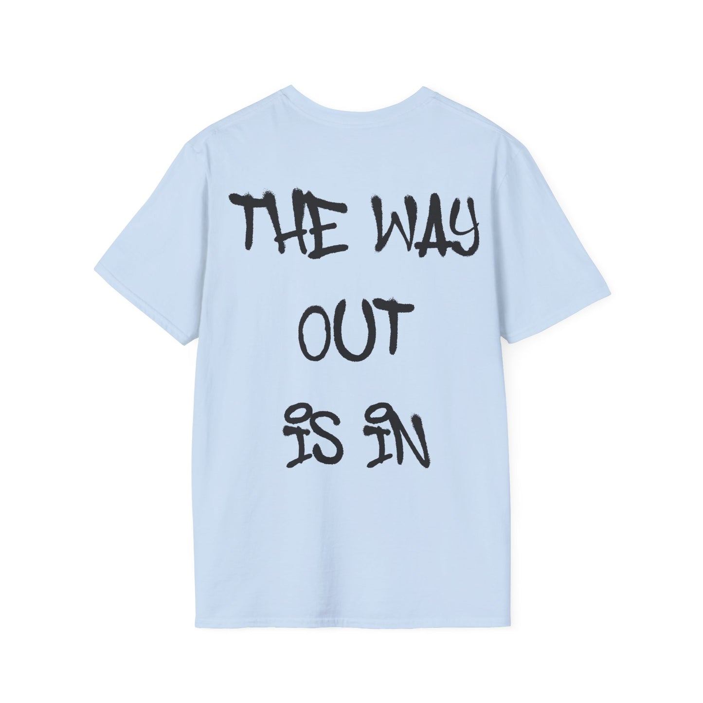 The Way Out Is In