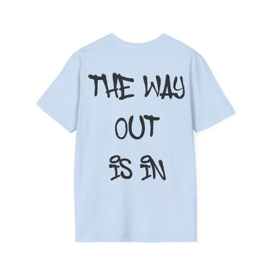 The Way Out Is In