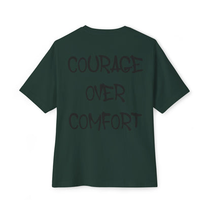 Courage Over Comfort