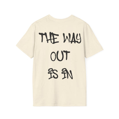The Way Out Is In