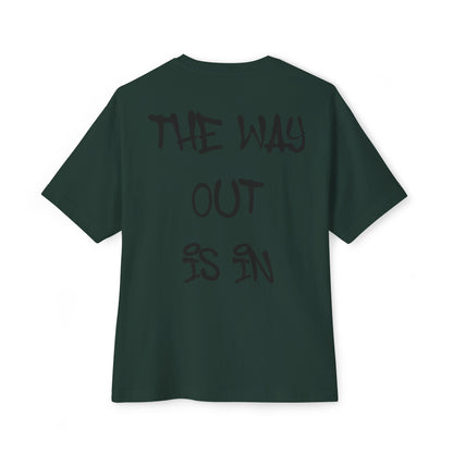 The Way Out Is In