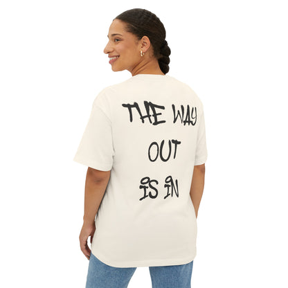 The Way Out Is In